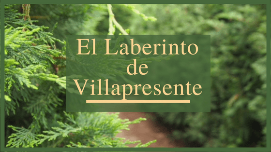 El laberinto de Villapresente